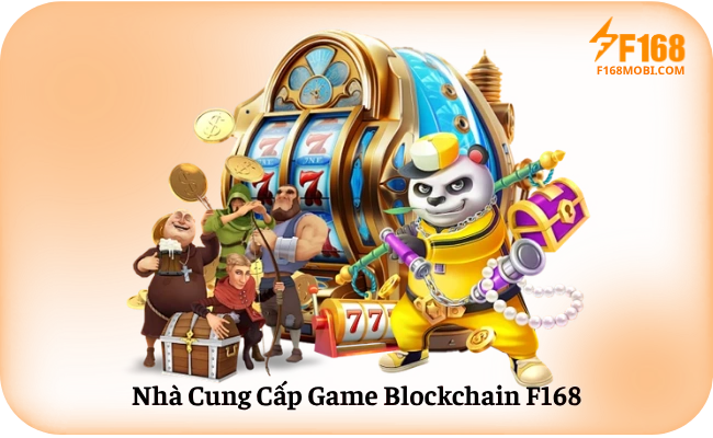 Nhà Cung Cấp Game Blockchain F168